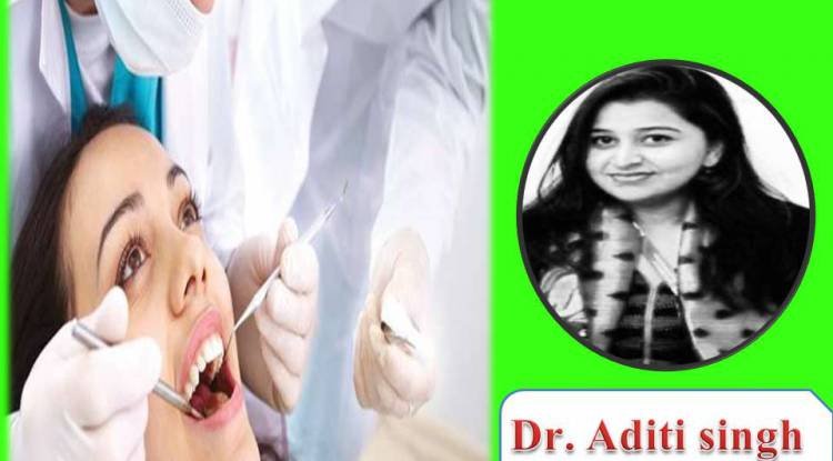 कीड़े लगने के कारण दांतों में होती है कनकनाहट की समस्या : डॉ. अदिति